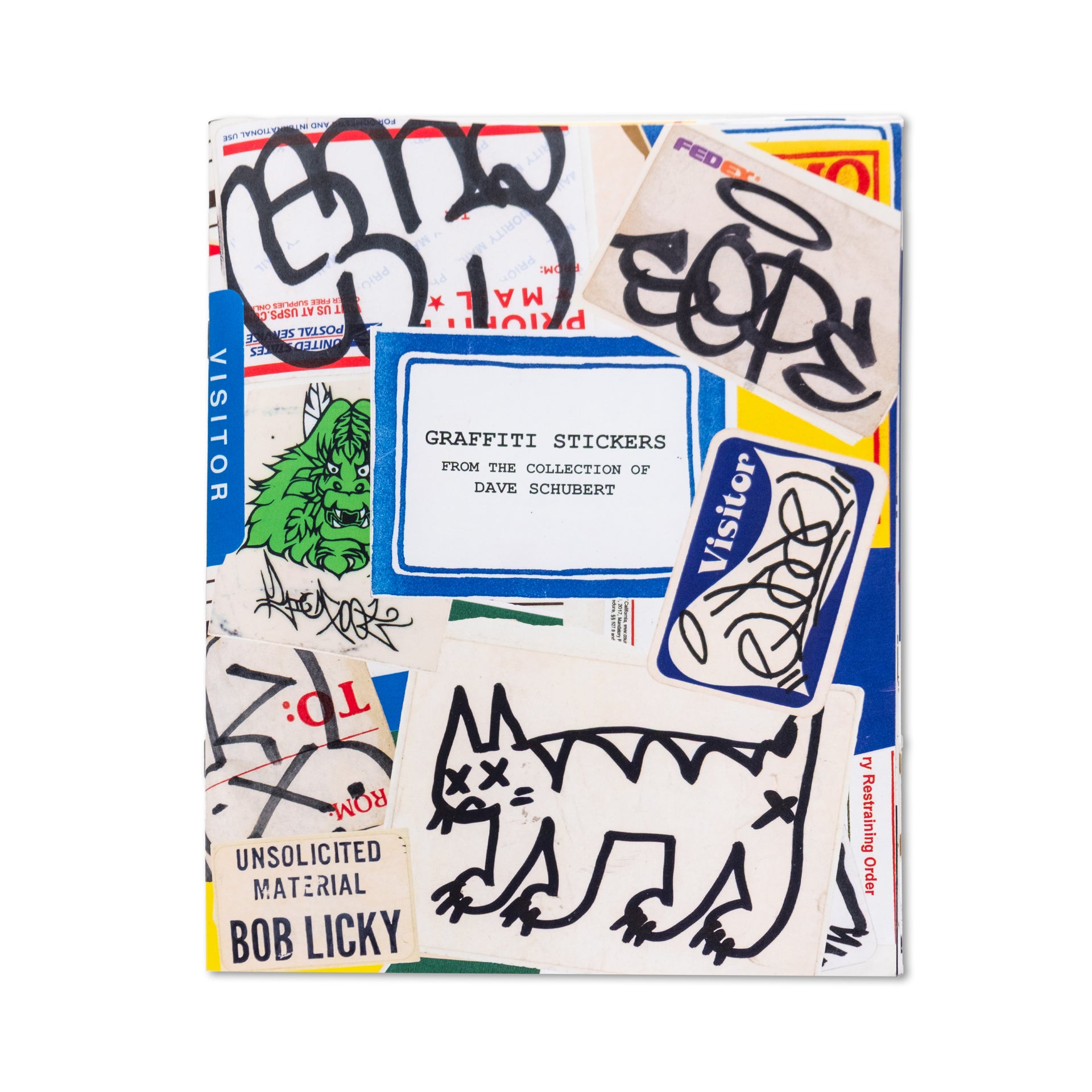 Dave Schubert "Graffiti Stickers From The Collection of Dave Schubert" Zine