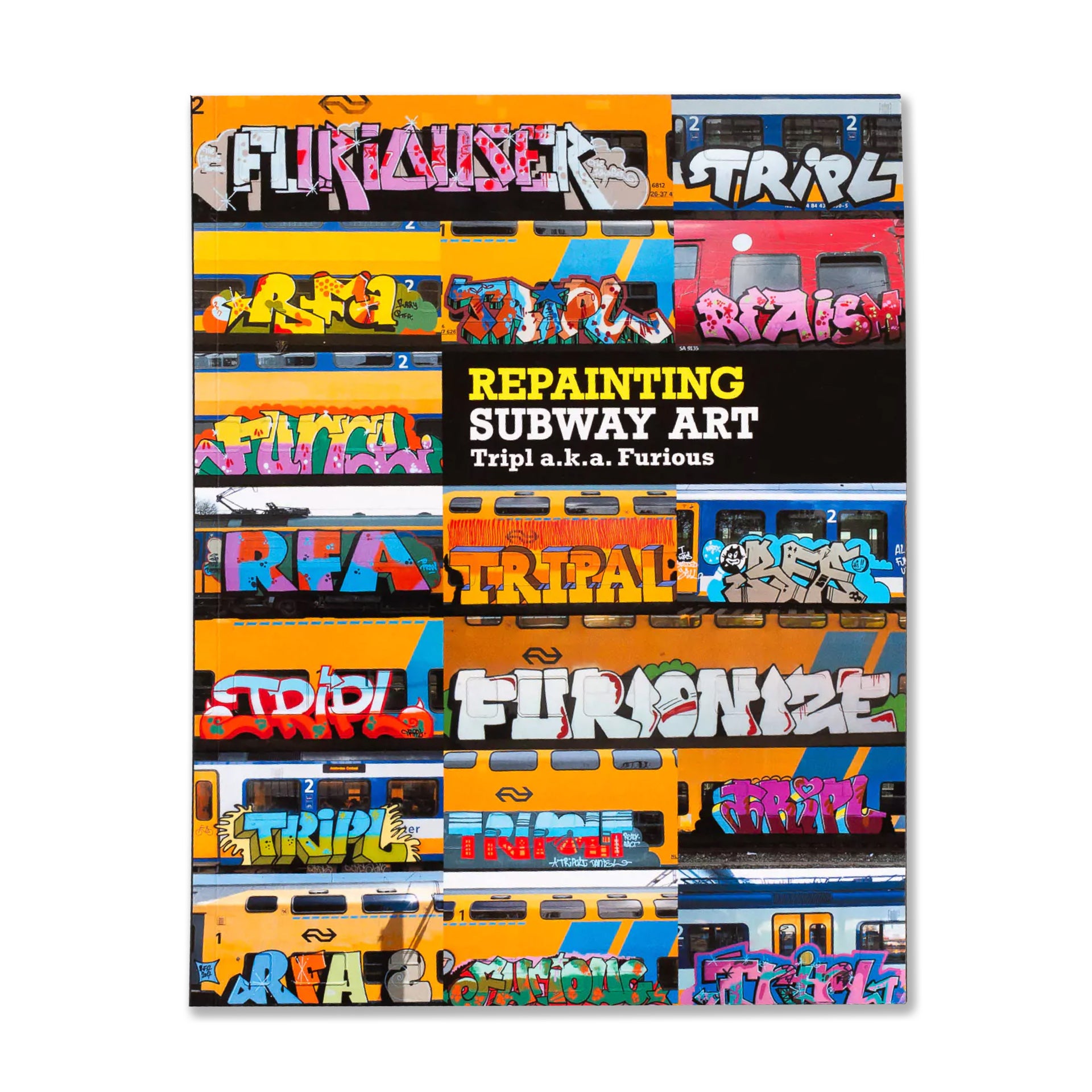 TRIPL a.k.a. FURIOUS "Repainting Subway Art" Book