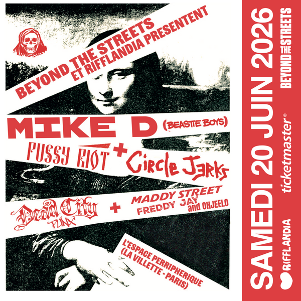 BEYOND THE STREETS presents a June 20 concert featuring Mike D, Pussy Riot, Circle Jerks, Dead City Punx and more