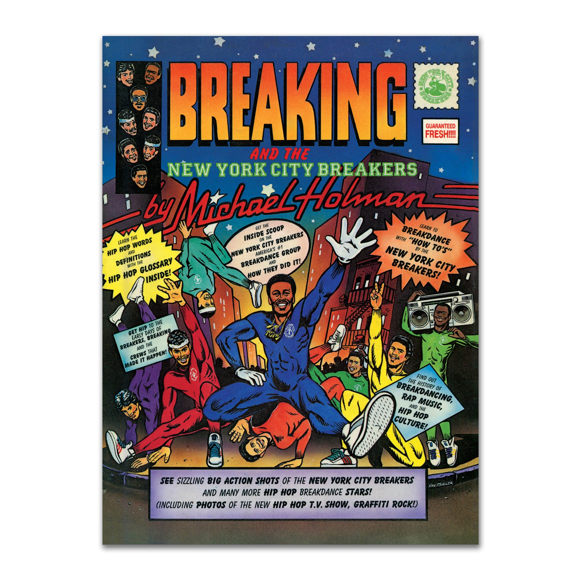 Michael Holman "Breaking And The New York City Breakers" Book