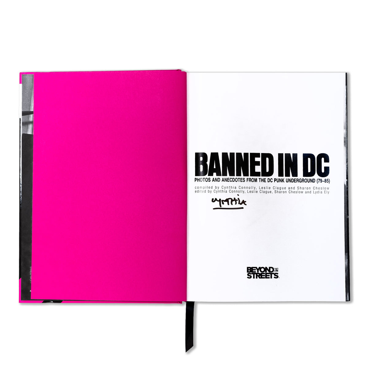 SIGNED "Banned In DC: Photos and Anecdotes from the DC Punk Underground (79-85)" Hardcover Book
