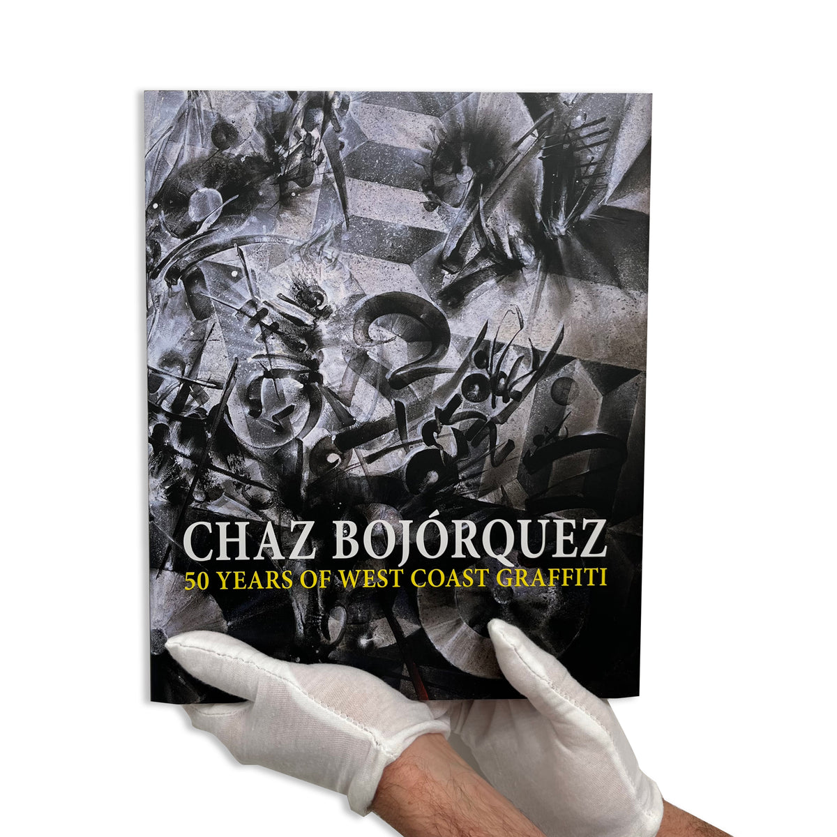 Chaz Bojórquez: 50 Years of West Coast Graffiti (SIGNED) - BEYOND THE ...