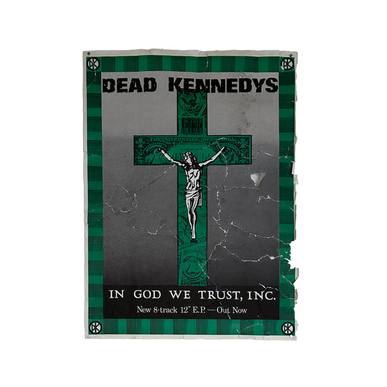 Kill Your Idols "Dead Kennedys-In God We Trust Winston Smith Torn Up" Vintage Poster