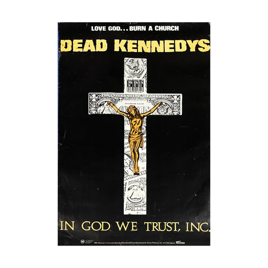 Kill Your Idols "Dead Kennedys-In God We Trust LP Promo" Vintage Poster