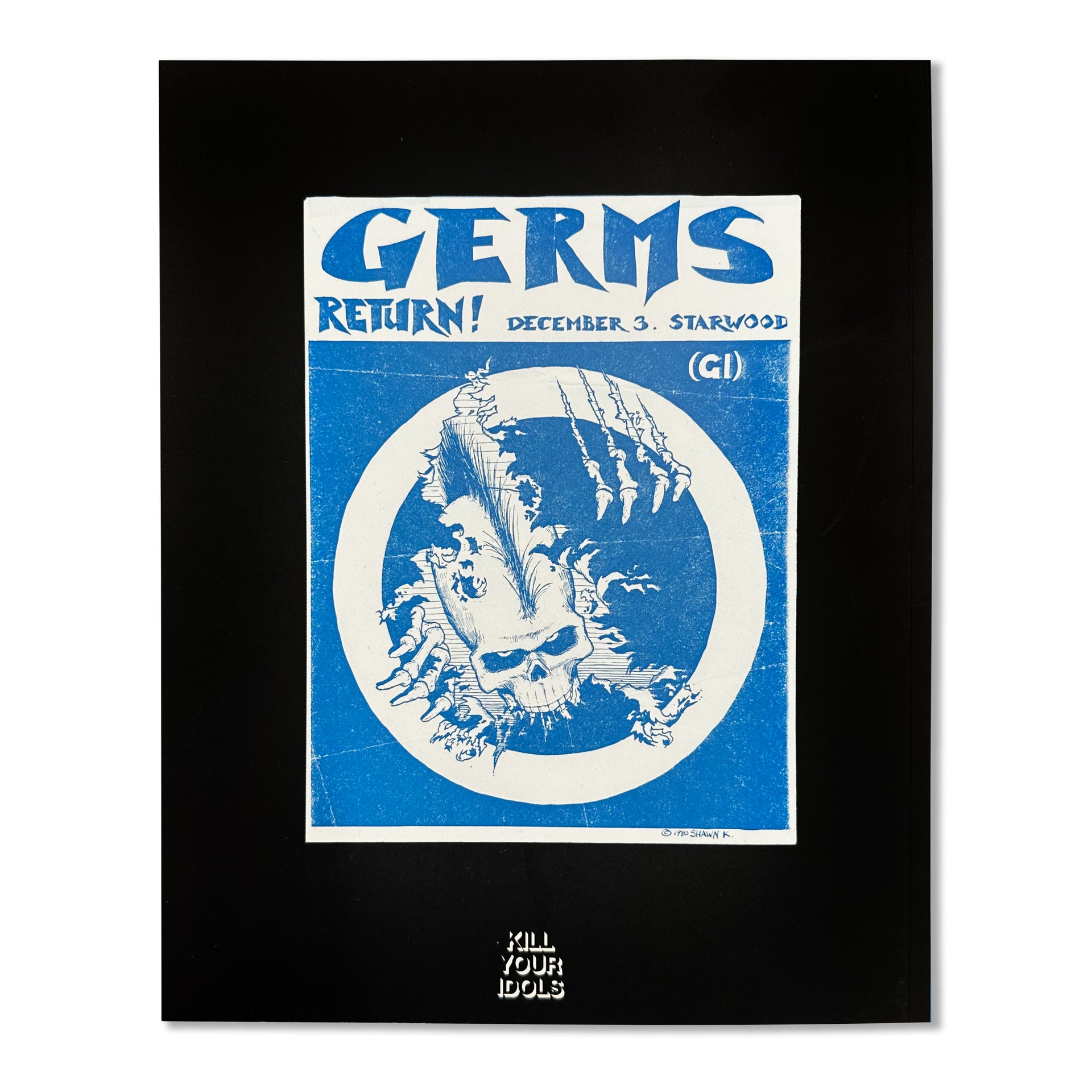 GERMS "This Music Leaves Exit Wounds" 2nd Edition Book