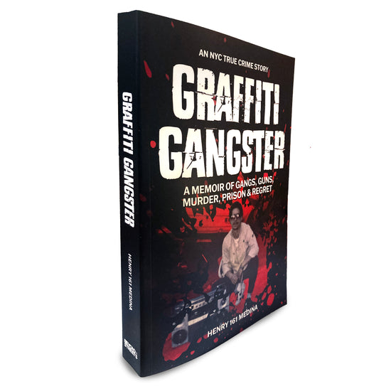 Henry 161 Medina  "Graffiti Gangster" Book