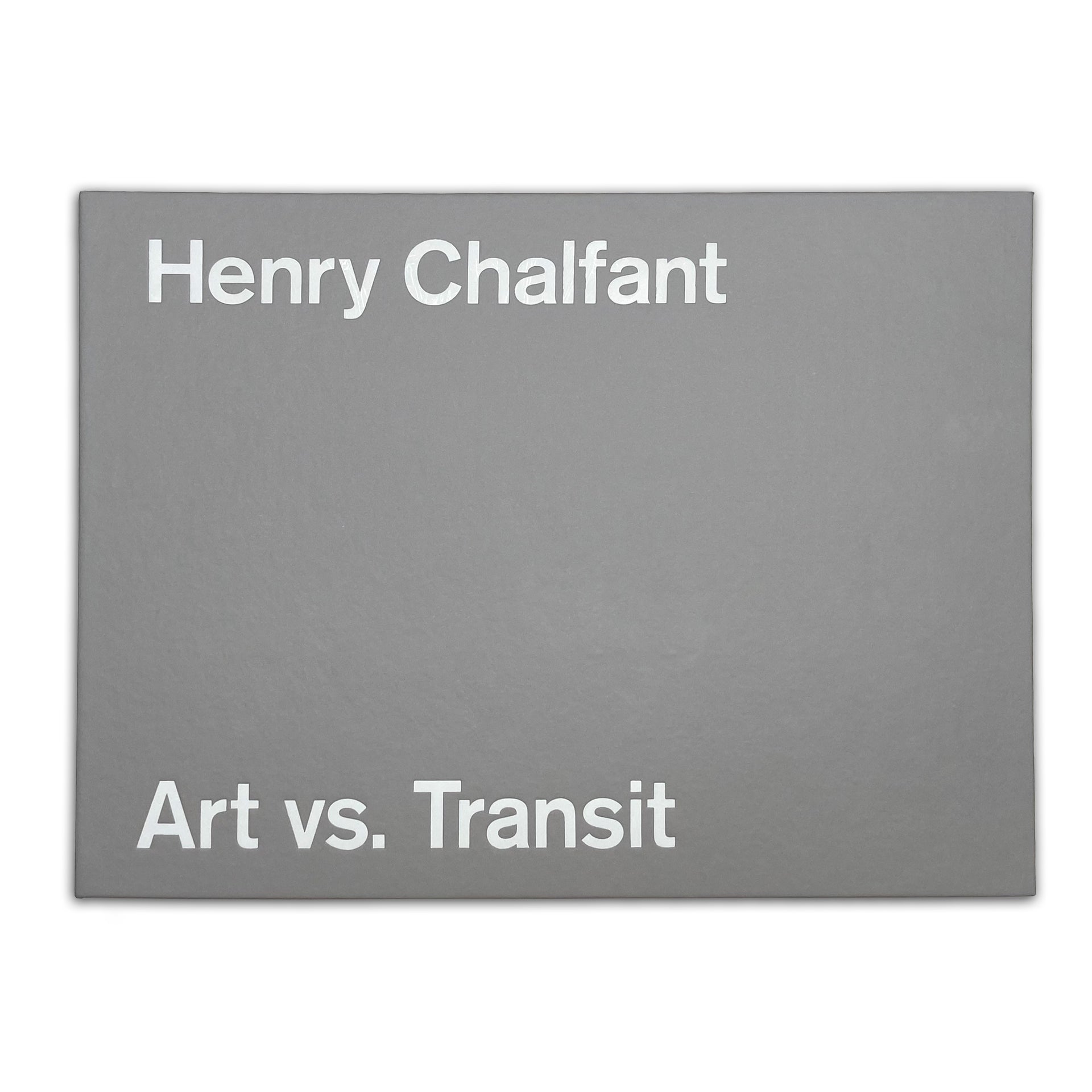 Henry Chalfant "Art Vs. Transit" Book