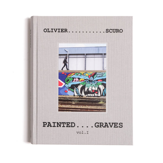 Oliver Scuro "Painted Graves Vol. 1" Book