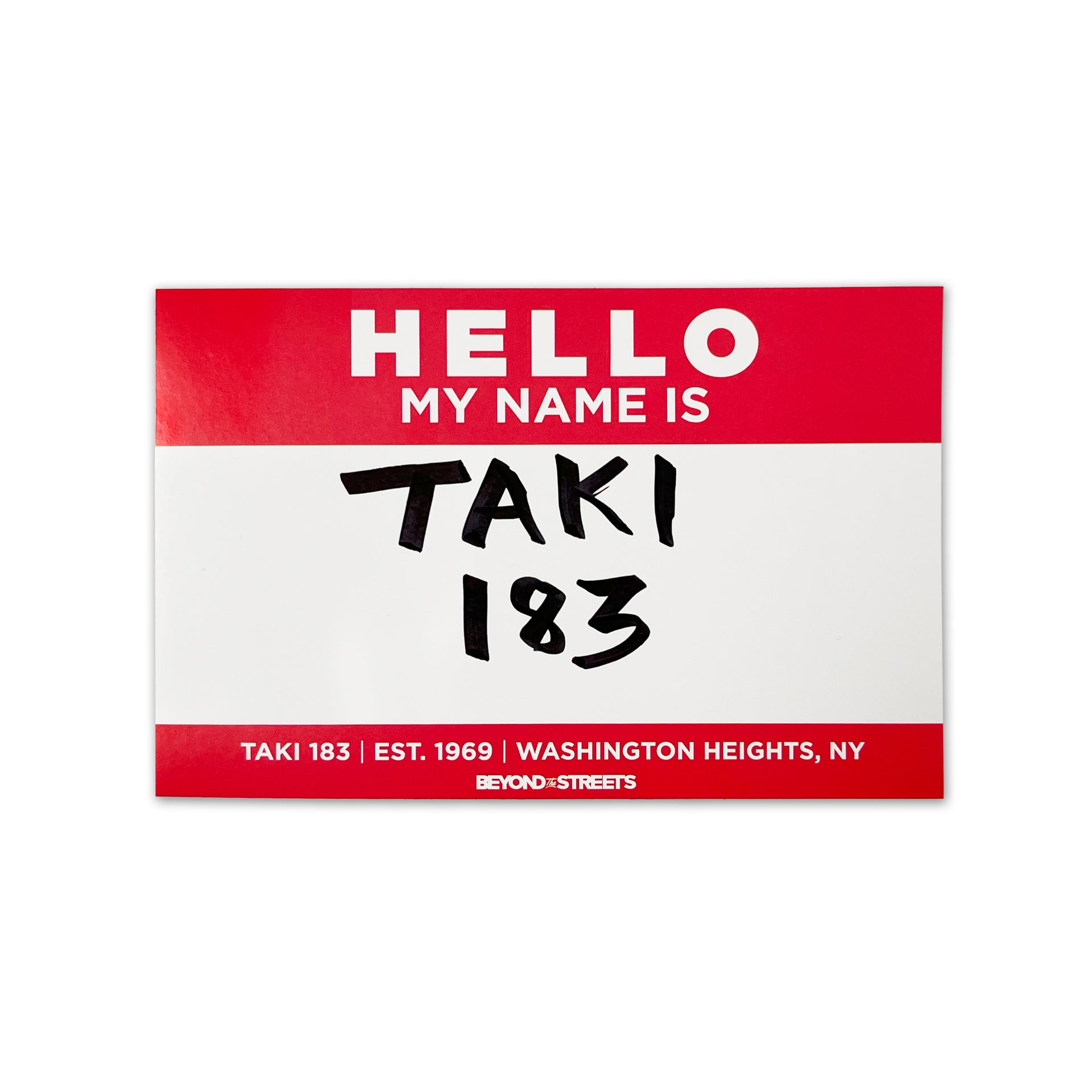 TAKI 183 "Hello My Name Is" Signed Sticker
